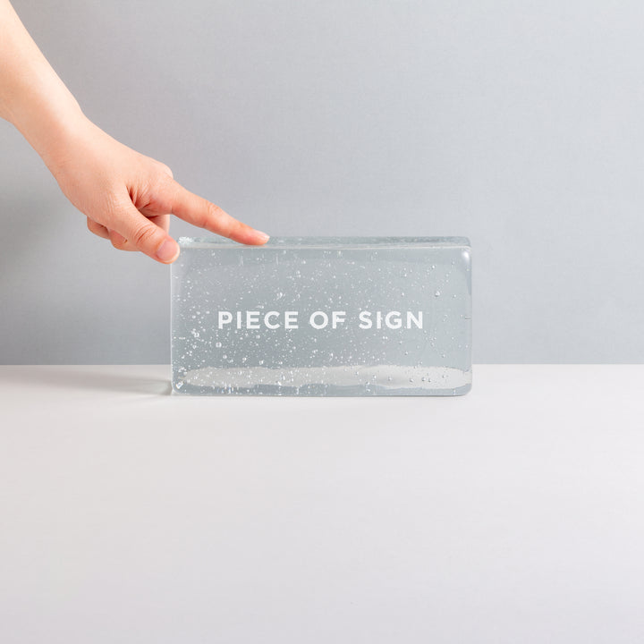 GLASS BLOCK サイン - PIECE OF SIGN