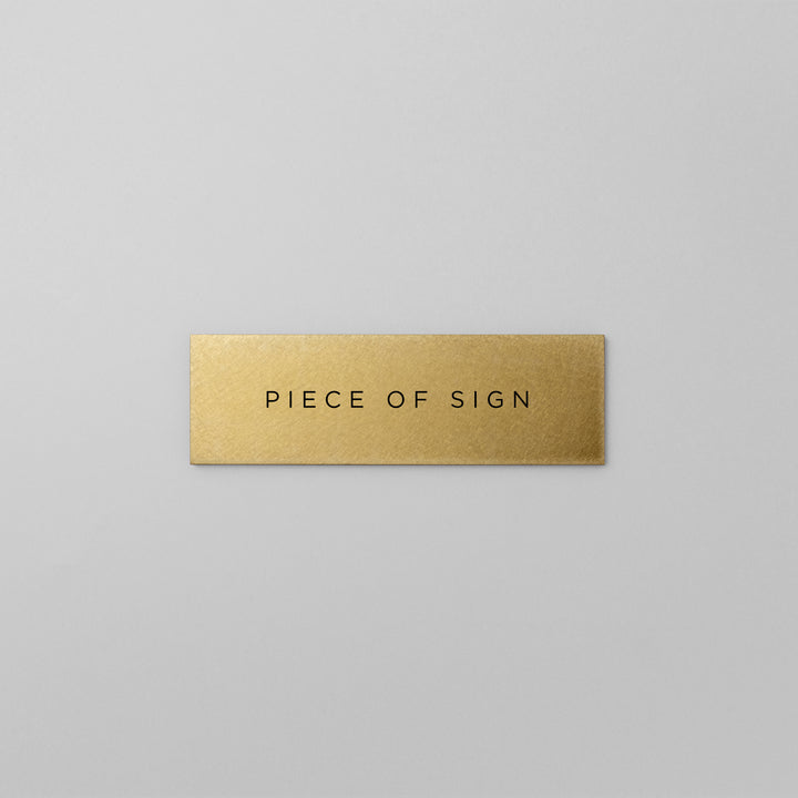 THE DOOR PLATE - PIECE OF SIGN